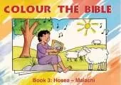 Colour the Bible Book 3: Hosea - Malachi