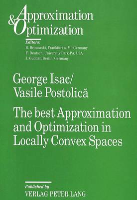 The Best Approximation and Optimization in Locally Convex Spaces