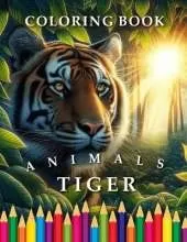 Tiger Coloring Book: For Adults & Children