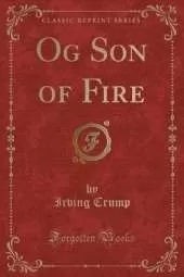 Og Son of Fire (Classic Reprint)