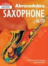 Abracadabra Saxophone (Pupil's book): The Way to Learn Through Songs and Tunes