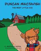 Duncan MacTavish: The Best Little Coo