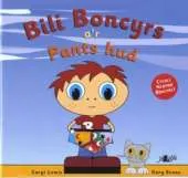 Bili Boncyrs A'r Pants Hud