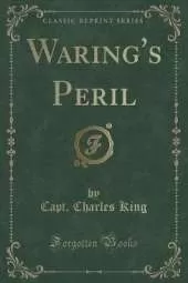 Waring's Peril (Classic Reprint)