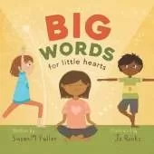 Big Words for Little Hearts