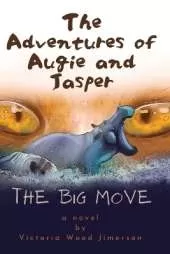 The Adventures of Augie and Jasper: The Big Move
