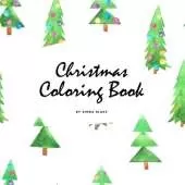 Christmas Coloring Book for Children (8.5x8.5 Coloring Book / Activity Book)