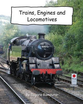 Trains, Engines and Locomotives