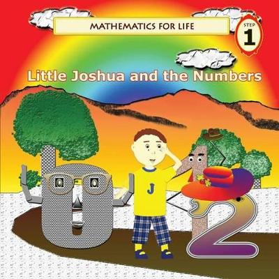 Mathematics for Life - Little Joshua and the Numbers (Revised Edition)