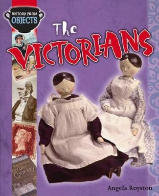 History from Objects: The Victorians