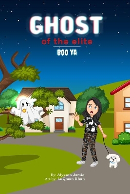 Ghost Of The Elite: Boo YA
