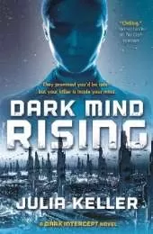 Dark Mind Rising: A Dark Intercept Novel
