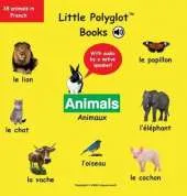 Animals/Animaux: French Vocabulary Picture Book (with Audio by a Native Speaker!)
