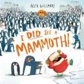 I Did See a Mammoth