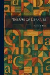 The Use of Libraries