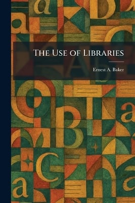 The Use of Libraries