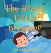 The Brave Little Dreamer