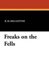 Freaks on the Fells