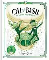 Oli and Basil: The Dashing Frogs of Travel: World of Claris #1