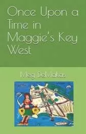Once Upon a Time in Maggie's Key West