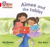Aimee and the Tablet: Band 02b/Red B