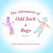 The Adventures of Odd Sock & Rags: Book 1