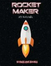 DIY Kid Crafts (Rocket Maker): Make your own rockets using cut and paste. This book comes with collection of downloadable PDF books that will help your child make an excellent start to his/her education.