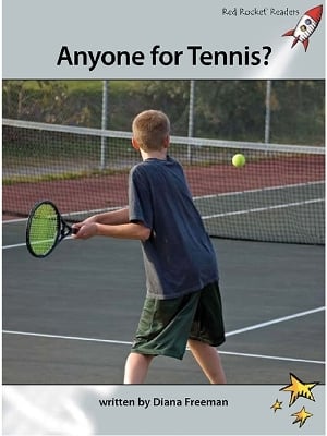Red Rocket Readers: Advanced Fluency 1 Non-Fiction Set A: Anyone for Tennis? (Reading Level 24/F&P Level P)