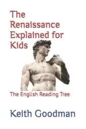 The Renaissance Explained for Kids: The English Reading Tree