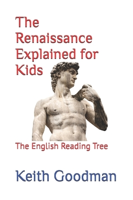 The Renaissance Explained for Kids: The English Reading Tree