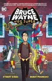 Bruce Wayne: Not Super