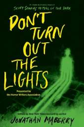 Don’t Turn Out the Lights: A Tribute to Alvin Schwartz's Scary Stories to Tell in the Dark