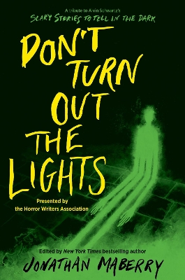 Don’t Turn Out the Lights: A Tribute to Alvin Schwartz's Scary Stories to Tell in the Dark