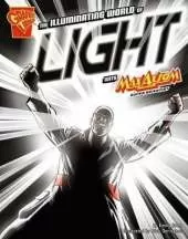 Graphic Science Illuminating World of Light with Max Axiom, Super Scientist
