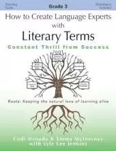 How to Create Language Experts with Literary Terms Grade 3: Constant Thrill from Success