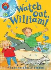 I Am Reading with CD: Watch Out William!