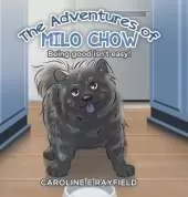 The Adventures of Milo Chow: Being Good Isn't Easy!