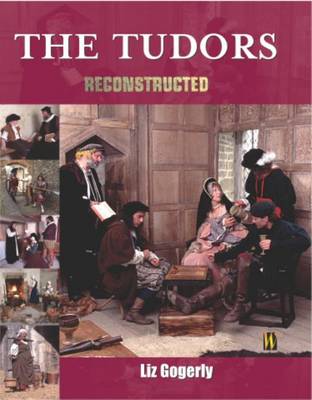 Reconstructed: The Tudors