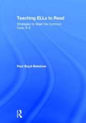 Teaching ELLs to Read: Strategies to Meet the Common Core, K-5