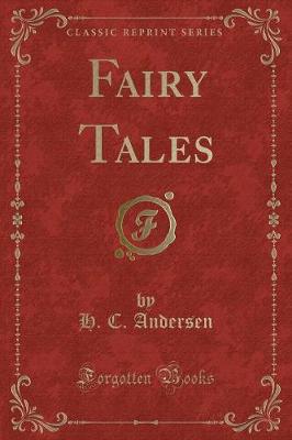 Fairy Tales (Classic Reprint)