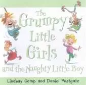 Grumpy Little Girls and the Naughty Little Boy
