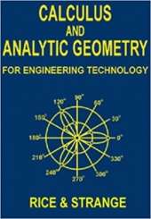 Calculus and Analytic Geometry : For Engineering Technology