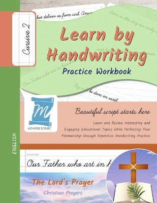 Handwriting Practice Workbook - The Lord's Prayer - Christian Prayers - Cursive, Level 2: Learn by Handwriting. Children and Adults - PNCC2PE