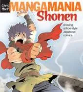 Manga Mania: Shonen - Drawing Action-style Japanese Comics
