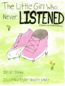 The Little Girl Who Never Listened