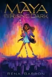 Maya and the Rising Dark