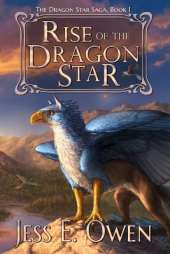 Rise of the Dragon Star: Book I of the Dragon Star Saga
