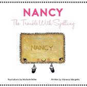Nancy: The Trouble With Spelling