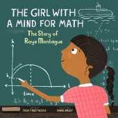 The Girl With a Mind For Math: The Story of Raye Montague