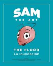 Sam the Ant - The Flood: The Flood - La Inundación